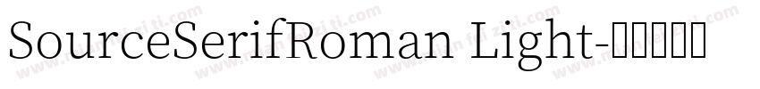 SourceSerifRoman Light字体转换